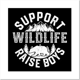 Support Wildlife Raise Boys Posters and Art